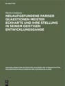 Neuaufgefundene Pariser Quaestionen Meister Eckharts Und Ihre Stellung in Seinem Geistigen Entwicklungsgange - Martin Grabmann - 9783486756166