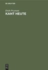 Kant Heute - Erich Przywara - 9783486763058
