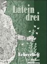 Latein drei. Lehrerheft - NICKEL,  Rainer - 9783486840650