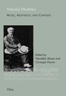 Nikolai Medtner: Music, Aesthetics, and Contexts - Wendelin Bitzan ; Christoph Flamm - 9783487159843