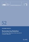 Remembering Rebellion - Susanne Meisch - 9783487161655
