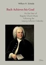 Bach Achieves his Goal - William H Scheide - 9783487162058