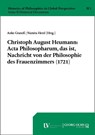 Christoph August Heumann: Acta Philosopharum, das ist, Nachricht von der Philosophie des Frauenzimmers (1721) - Anke Graneß ; Namita Herzl - 9783487166728