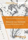 Alexander von Humboldt - Ottmar Ette ; Barbara Göbel ; Tobias Kraft - 9783487167084