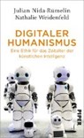 Digitaler Humanismus - NIDA-RÜMELIN,  Julian ; Weidenfeld, Nathalie - 9783492058377