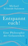 Entspannt euch! - Michael Schmidt-Salomon - 9783492059503