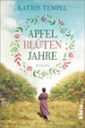 Apfelblütenjahre - Katrin Tempel - 9783492062695
