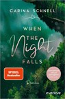 When the Night Falls - Carina Schnell - 9783492062824