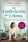 Die Entdeckerin des Lebens - Petra Hucke - 9783492062893