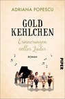 Goldkehlchen - Erinnerungen voller Lieder - Adriana Popescu - 9783492063258