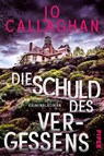 Die Schuld des Vergessens - Jo Callaghan - 9783492063357