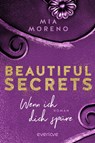 Beautiful Secrets - Wenn ich dich spüre - Mia Moreno - 9783492063593