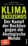 Klimarassismus - Matthias Quent ; Christoph Richter ; Axel Salheiser - 9783492063999