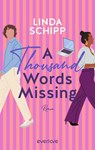 A Thousand Words Missing - Linda Schipp - 9783492064033