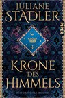 Krone des Himmels - Juliane Stadler - 9783492064705