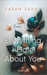 Everything I Hate About You - Sarah Saxx - 9783492065184
