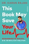 This Book May Save Your Life - Karan Rajan - 9783492065382