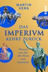 Das Imperium kehrt zurück - Martin Verg - 9783492066174