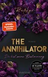 The Annihilator - Du bist seine Bestimmung - Runyx - 9783492066952