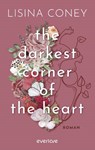 The Darkest Corner of the Heart - Lisina Coney - 9783492068222