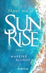 Meet Me at Sunrise - Mareike Allnoch - 9783492069410