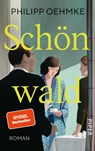 Schönwald - Philipp Oehmke - 9783492071901