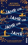 Jahr um Jahr um Jahr um Jahr - Michael Thompson - 9783492072816
