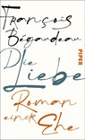 Die Liebe - François Bégaudeau - 9783492073189