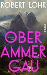 Oberammergau - Robert Löhr - 9783492074087