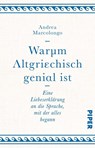 Warum Altgriechisch genial ist - Andrea Marcolongo - 9783492242677