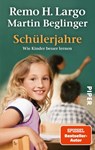 Schülerjahre - Remo H. Largo ; Martin Beglinger - 9783492258487