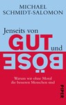 Jenseits von Gut und Böse - Michael Schmidt-Salomon - 9783492273381