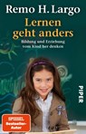 Lernen geht anders - Remo H. Largo - 9783492274111
