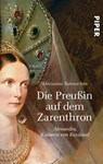 Die Preußin auf dem Zarenthron - Marianna Butenschön - 9783492274968