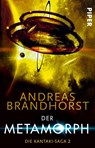 Der Metamorph - Andreas Brandhorst - 9783492281225