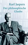Der philosophische Glaube - Karl Jaspers - 9783492300179