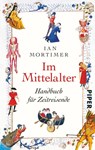 Im Mittelalter - Ian Mortimer - 9783492307130