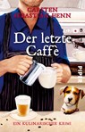 Der letzte Caffè - Carsten Sebastian Henn - 9783492314817