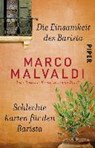 Die Einsamkeit des Barista / Schlechte Karten für den Barista - MALVALDI,  Marco - 9783492315180