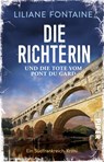 Die Richterin und die Tote vom Pont du Gard - Liliane Fontaine - 9783492315555