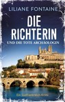 Die Richterin und die tote Archäologin - Liliane Fontaine - 9783492315562