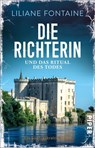 Die Richterin und das Ritual des Todes - Liliane Fontaine - 9783492315678