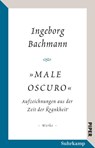 »Male oscuro« - Ingeborg Bachmann - 9783492316361