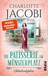 Die Patisserie am Munsterplatz - Charlotte Jacobi - 9783492316491