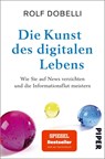 Die Kunst des digitalen Lebens - Rolf Dobelli - 9783492316965
