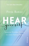 Hear Yourself - Prem Rawat - 9783492320566