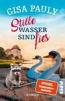 Stille Wasser sind fies - Gisa Pauly - 9783492320771