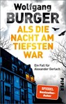 Als die Nacht am tiefsten war - Wolfgang Burger - 9783492320795
