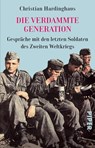 Die verdammte Generation - Christian Hardinghaus - 9783492320832