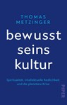 Bewusstseinskultur - Thomas Metzinger - 9783492320986
